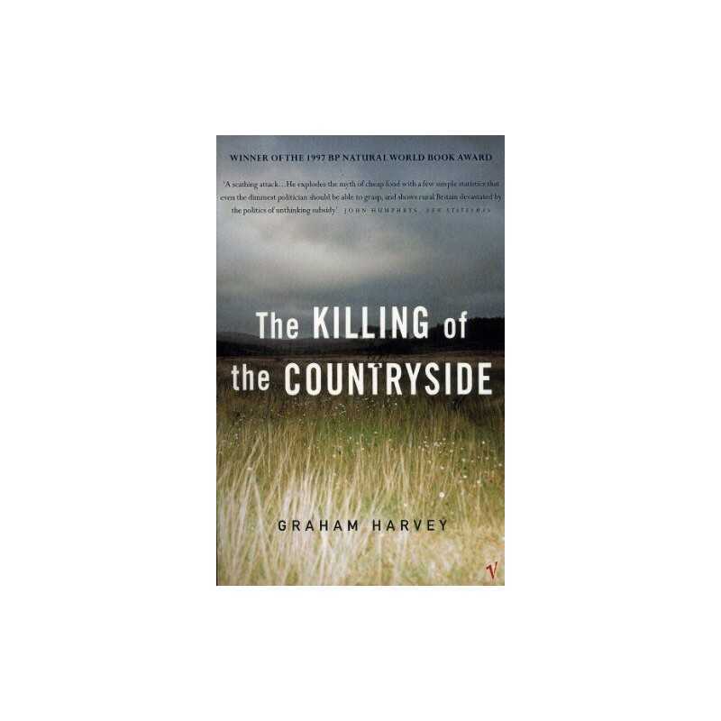 The Killing Of The Countryside by Harvey, Graham Paperback Book  Fast