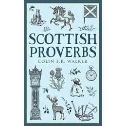 Scottish Proverbs by Colin S.K Walker Book
