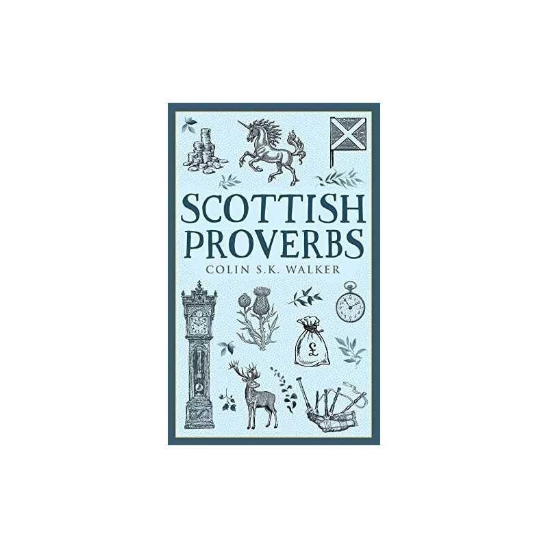 Scottish Proverbs by Colin S.K Walker Book