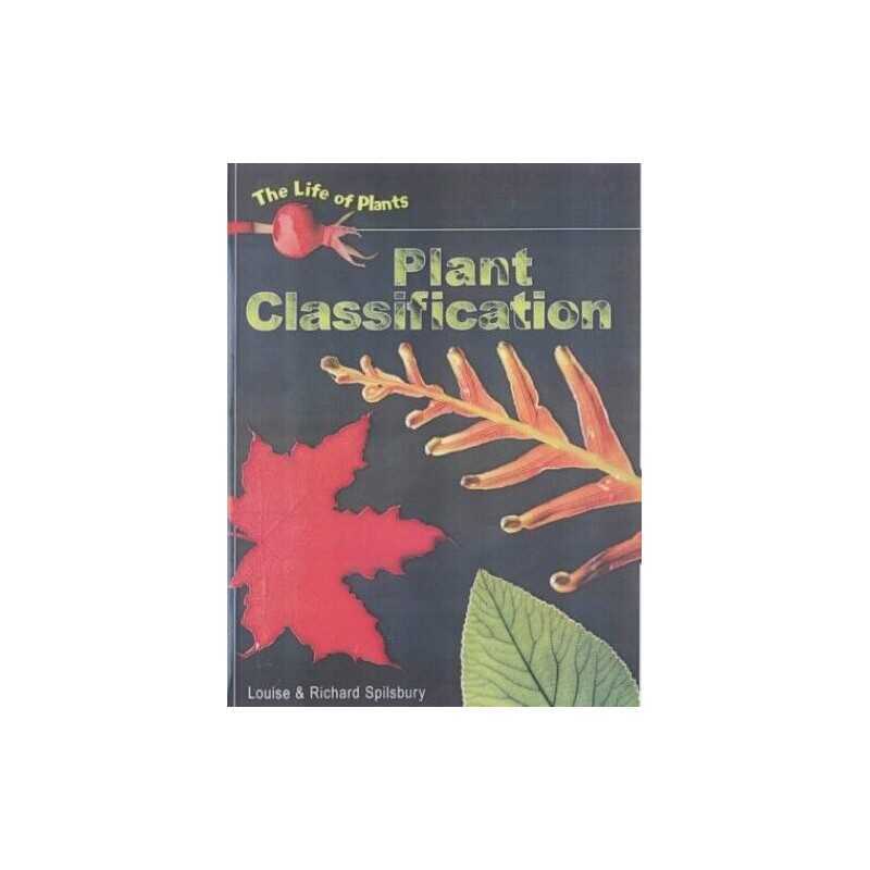 Plant Classification (Life of Plants) by Richard Spilsbury Paperback Book The