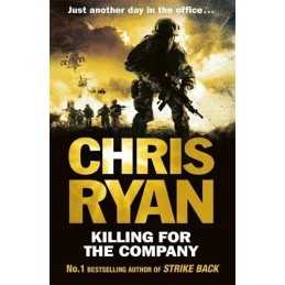 Killing for the Company: Just another day at the office... by Ryan, Chris Book