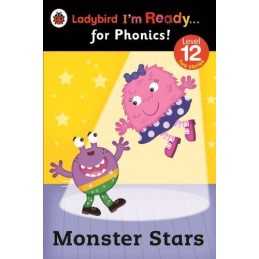 Monster Stars: Ladybird Im Ready for Phonics Level 12 by Ladybird Book The