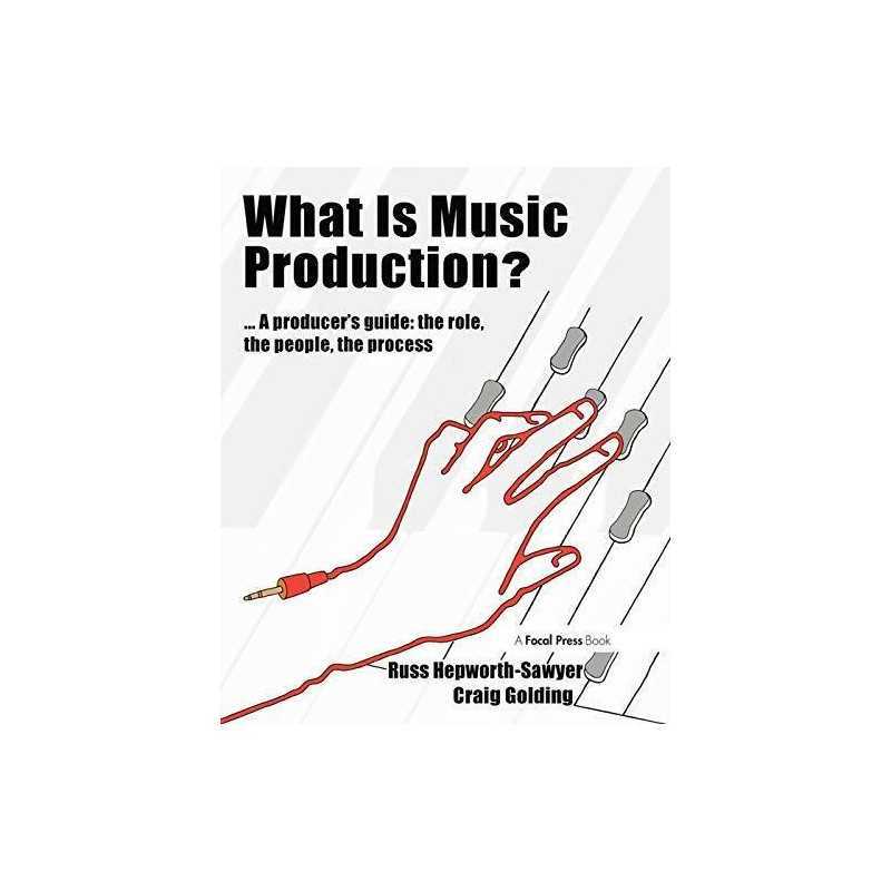 What is Music Production? (Perspect..., Hepworth-Sawyer