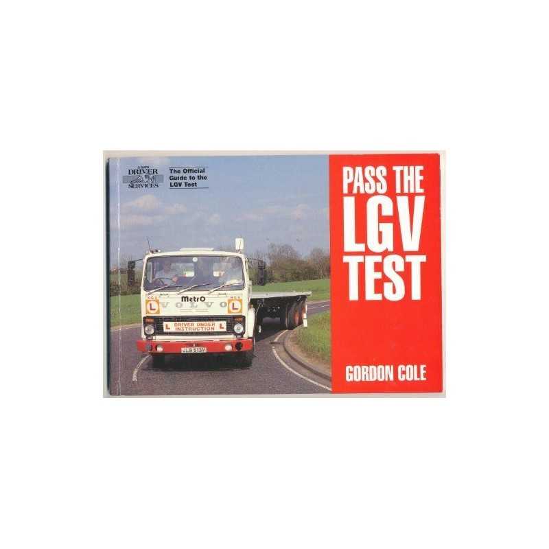 Pass the LGV Test by Cole, Gordon Paperback Book