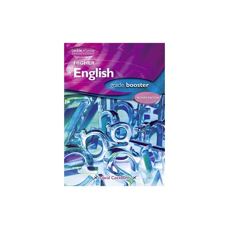 HIGHER ENGLISH GRADE BOOSTER: How to achieve your b by David Cockburn 1843722593