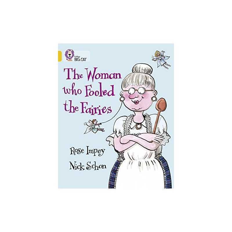 The Woman who Fooled the Fairies: Band 09/Gold (... by Collins Big Cat Paperback