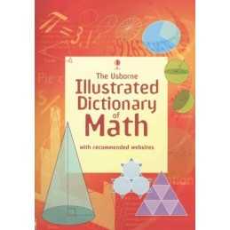 The Usborne Illustrated Dictionary of Math (Illustrated Dictio... by Large, Tori