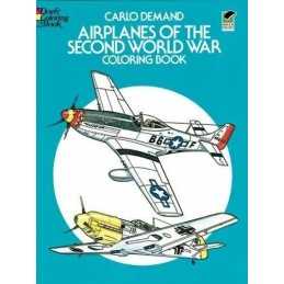 Airplanes of the Second World War Coloring Book (Dover Histo... by Demand, Carlo