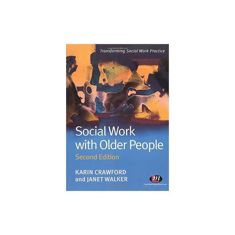 Social Work with Older People (Transforming Social ... by Janet Walker Paperback