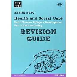 BTEC First in Health and Social Care Revision Guide (BTEC First Health & Social