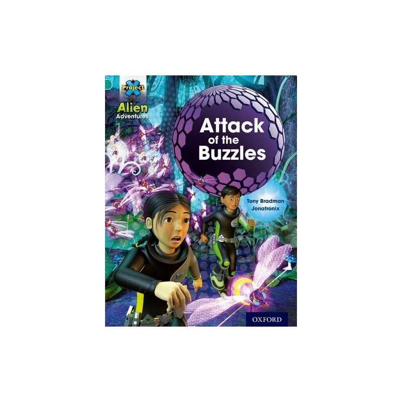 Project X: Alien Adventures: Turquoise: Attack of the Buzzles by Bradman, Tony