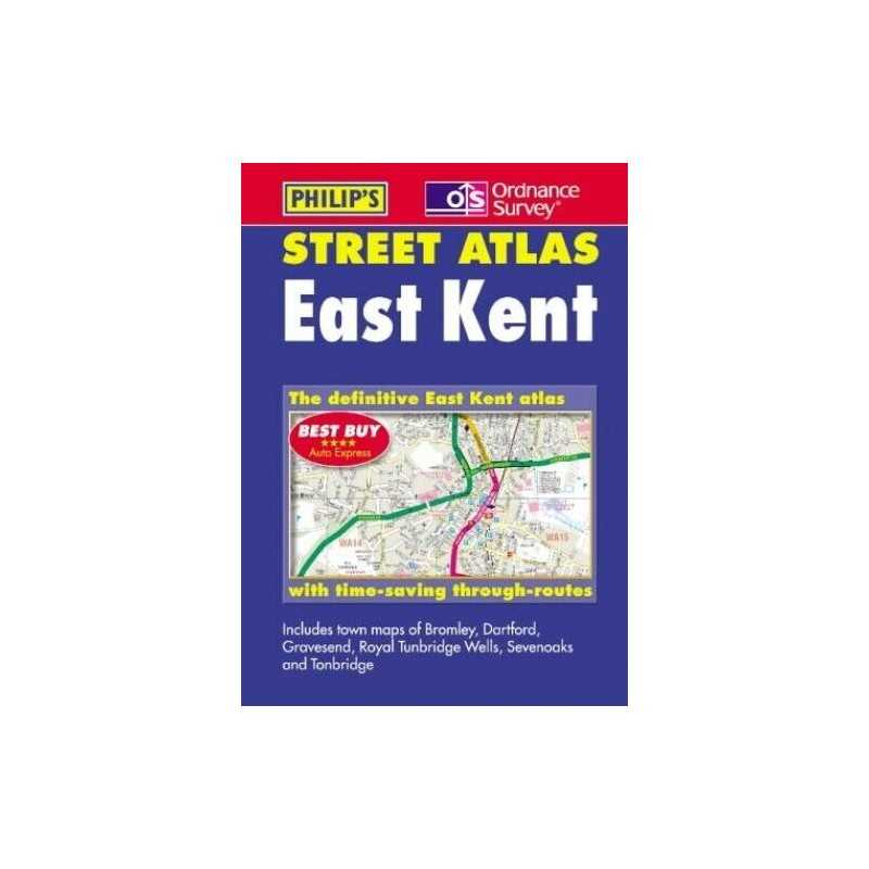 Philips Street Atlas: East Kent Spiral bound Book