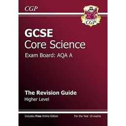 GCSE Core Science AQA A Revision Guide - Higher Level ... by CGP Books Paperback
