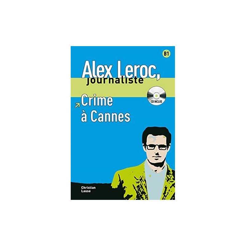 Alex Leroc: Crime a Cannes - Livre ..., Lause, Christia