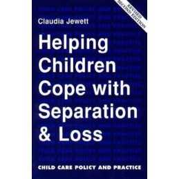 Helping Children Cope with Separation and Loss by Jewett, Claudia L. Paperback