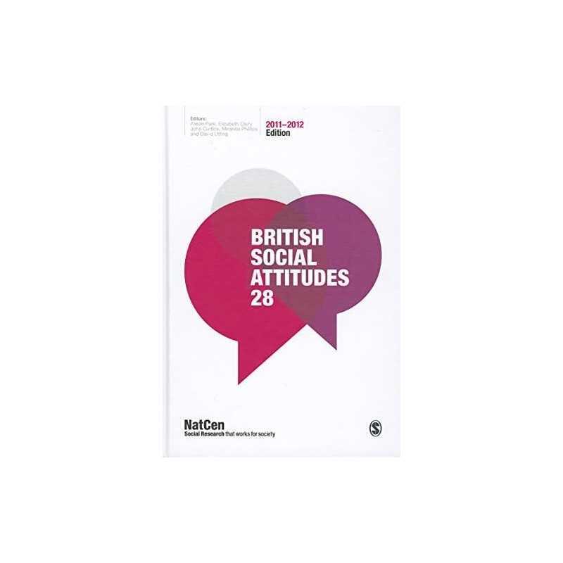 British Social Attitudes 28 (British Social Attitude...