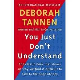 You Just Dont Understand: Women and Men in Conv... by Tannen, Deborah Paperback