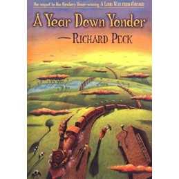 A Year Down Yonder (Newbery Medal Book), Peck, Richard
