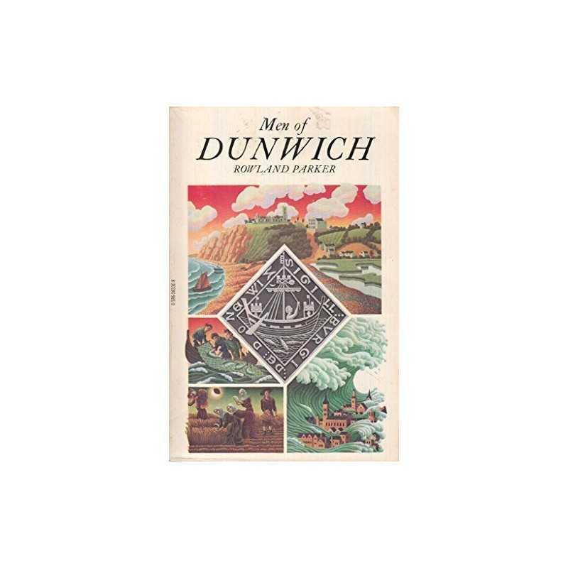 Men of Dunwich. The Story of a Vanished Town (A ... by Parker, Rowland Paperback