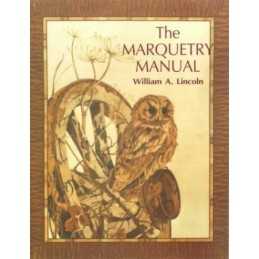 The Marquetry Manual by Lincoln, William Alexander Paperback Book  Fast