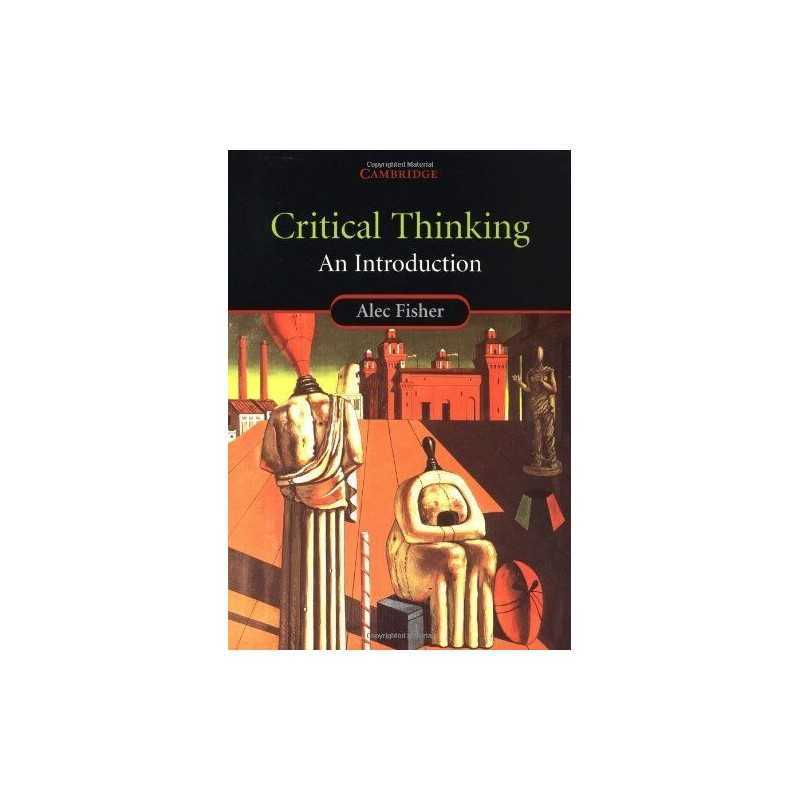 Critical Thinking: An Introduction by Alec Fisher Paperback Book  Fast