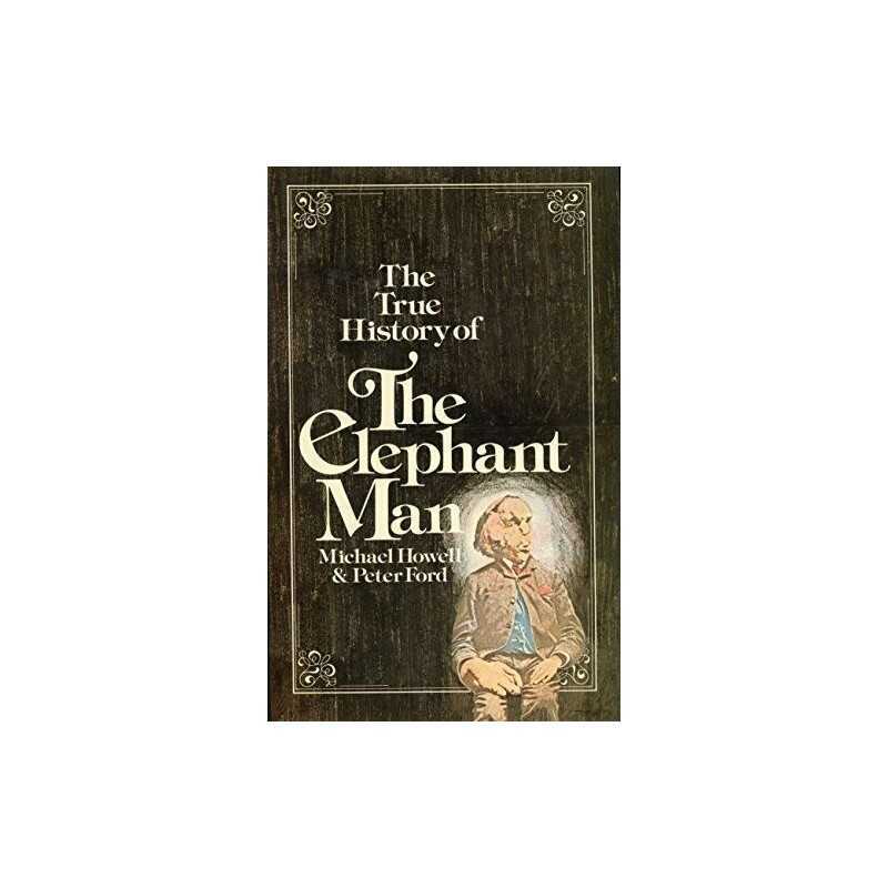 The True History of the Elephant Man by Ford, Peter Hardback Book  Fast