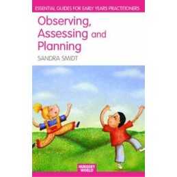 Observing, Assessing and Planning for Children in ... by Smidt, Sandra Paperback