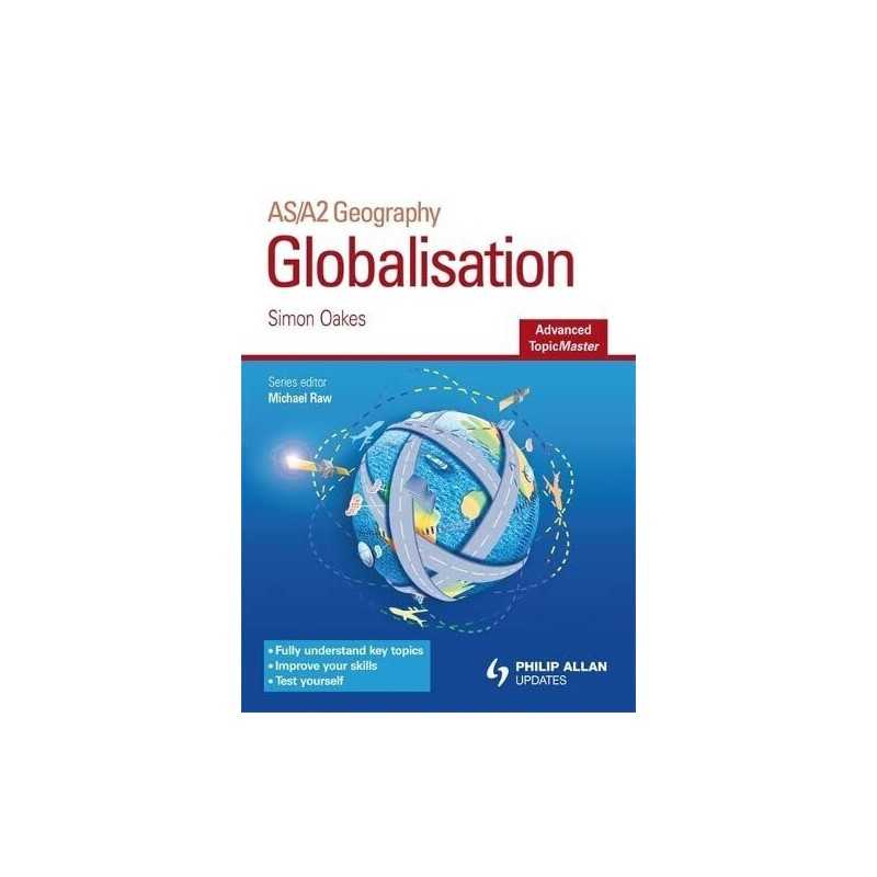 Globalisation Advanced Topic Master (Advanced Topic... by Oakes, Simon Paperback