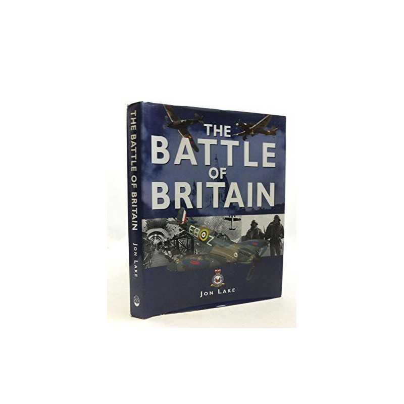 The Battle of Britain by Lake, Jon Hardback Book