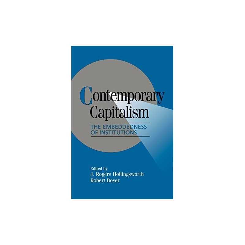 Contemporary Capitalism: The Embedd..., Hollingsworth/B