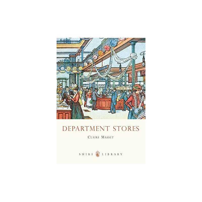 Department Stores (Shire Library) by Claire Masset Paperback Book  Fast