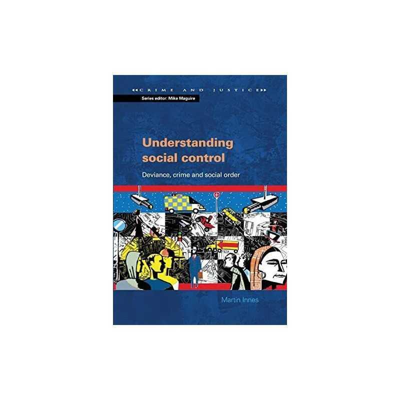 Understanding Social Control: Crime and Social Ord... by Innes, Martin Paperback