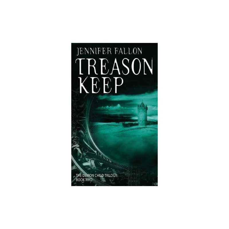 Treason Keep: The Demon Child Trilogy by Fallon, Jennifer Paperback Book The