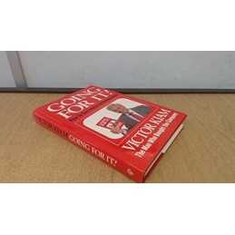 Going For It!: How to Succeed as an Entrepreneur by Kiam, Victor Hardback Book