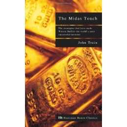 The Midas Touch: The Strategies That Have Made Warren ... by John Train Hardback