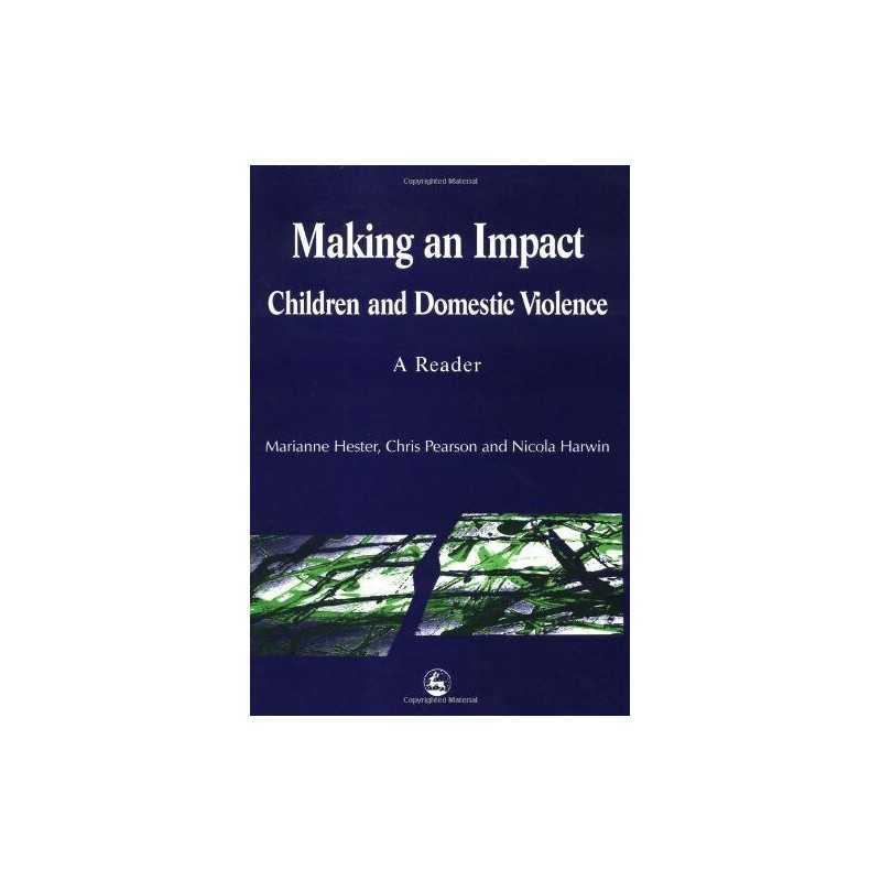 Making an Impact: Children and Domestic Violence -... by Nicola Harwin Paperback