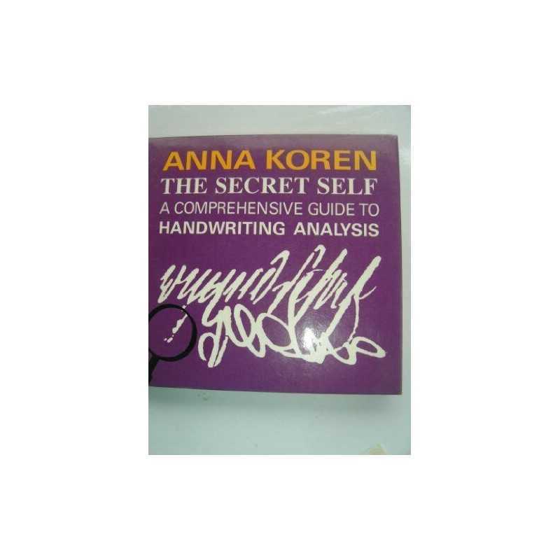 Secret Self: Self-help Guide to Graphology, Koren, Anna