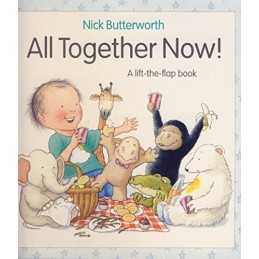 All Together Now: A lift-the-flap book (Collins... by Butterworth, Nick Hardback