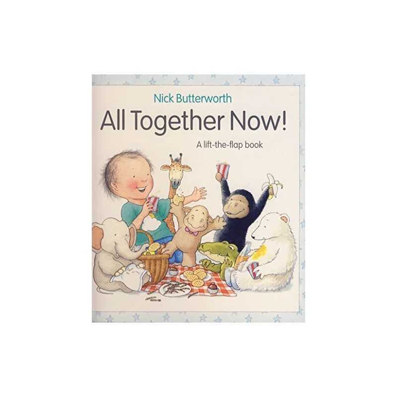 All Together Now: A lift-the-flap book (Collins... by Butterworth, Nick Hardback