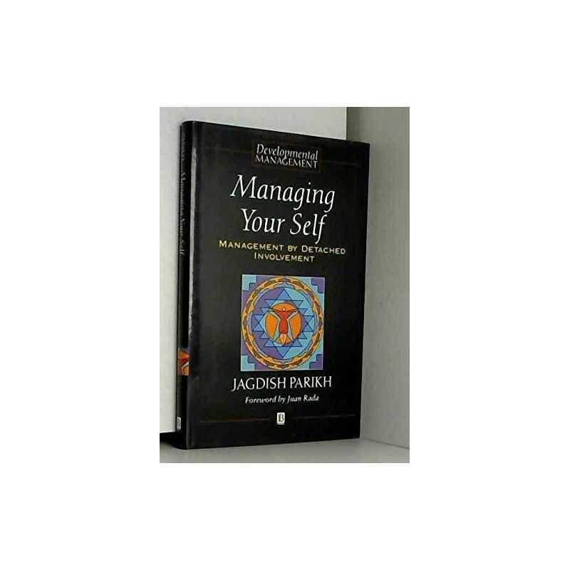 Managing Your Self: Management by Detached I..., PARIKH