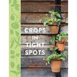 Crops in Tight Spots by Mitchell, Alex Book
