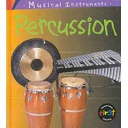Musical Instruments: Percussion Hardback by Lynch, Wendy Hardback Book