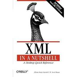 XML in a Nutshell (In a Nutshell (OReilly)) by W. Scott Means Paperback Book