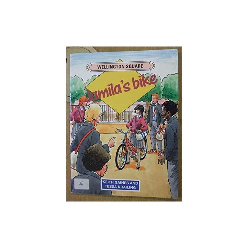 Jamilas Bike (Level 3) (Wellington Square) by etc. Paperback Book