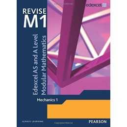 Revise Mechanics 1 by Keith Pledger 0435519328