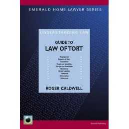 GUIDE TO THE LAW OF TORT, Caldwell, Roger