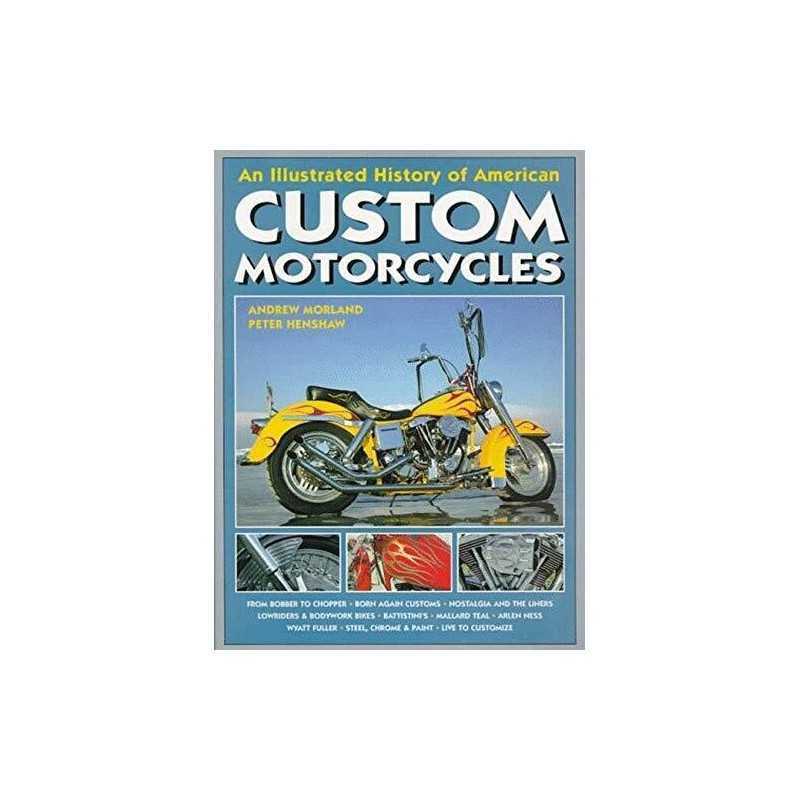 The History of American Custom Motorcycles by Henshaw, Peter Paperback Book The