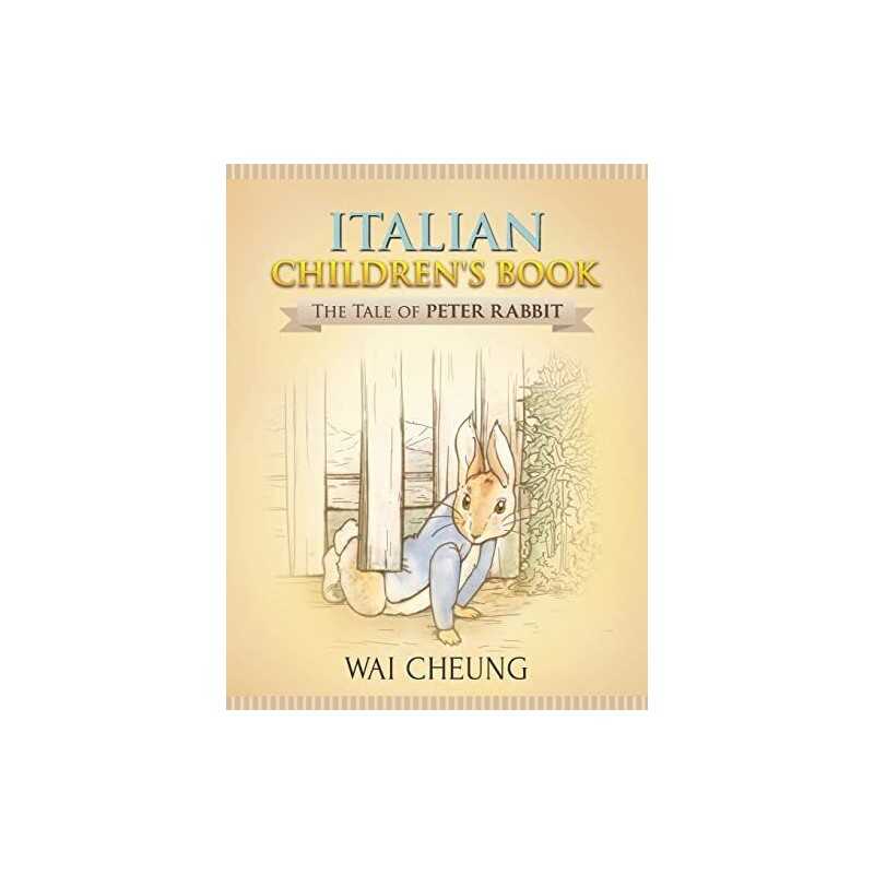 Italian Childrens Book: The Tale of Pe..., Cheung, Wai