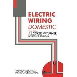 Electric Wiring: Domestic, Tenth Edition by Coker, A. J. Paperback Book The