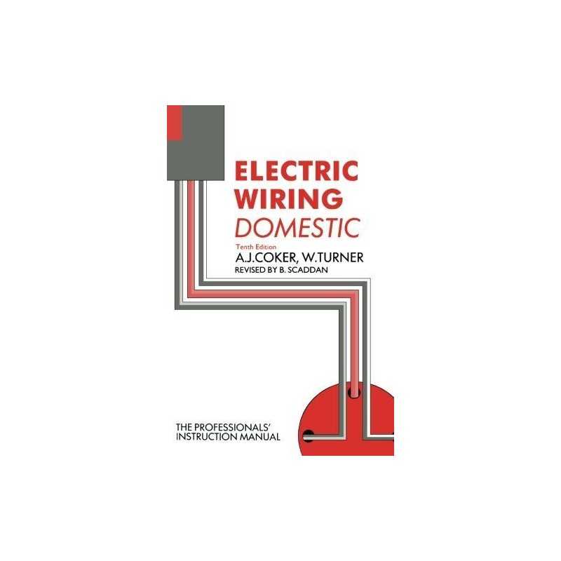 Electric Wiring: Domestic, Tenth Edition by Coker, A. J. Paperback Book The